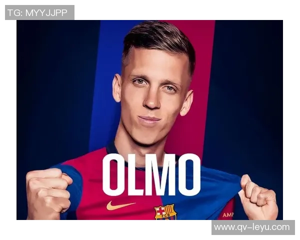 西班牙国家队宣布奥尔莫因左腿肌肉不适将返回巴萨接受治疗